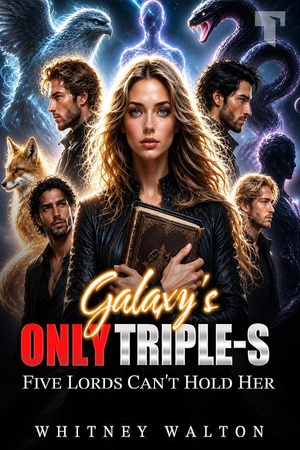Galaxy's Only Triple-S: Five Lords Can't Hold Her
