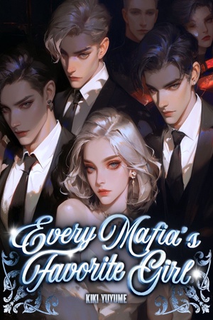 Every Mafia's Favorite Girl
