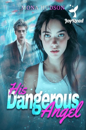 His Dangerous Angel (Serena and Sebastian)