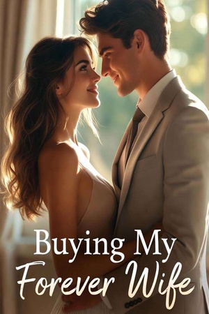 Buying My Forever Wife