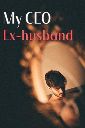 Cover of My CEO Ex-husband