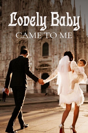 Cover of Lovely Baby Came to Me