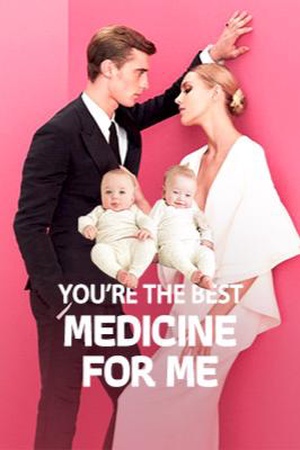 Cover of You're The Best Medicine For Me