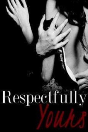 Cover of Respectfully Yours