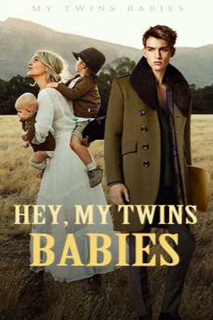 Cover of Hey, My Twins Babies