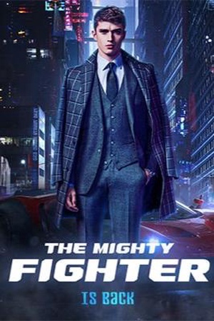 Cover of The Mighty Fighter Is Back