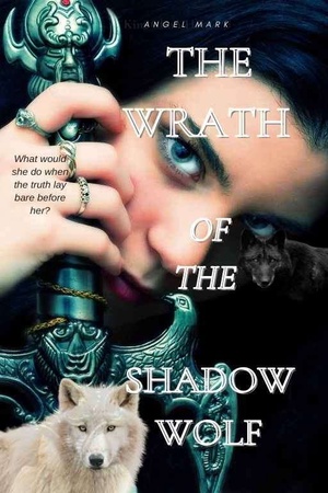 Cover of The Wrath Of The Shadow Wolf