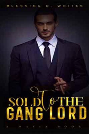 Cover of Sold To A Gang Leader