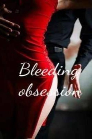 Cover of Bleeding obsession