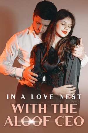 Cover of In a Love Nest with the Aloof CEO