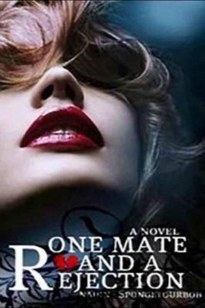 Cover of One mate and a Rejection