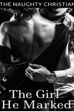 The Girl He Marked by Laila Callaway