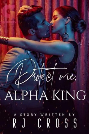 Cover of Protect Me Alpha King