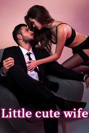 Cover of Little Cute Wife