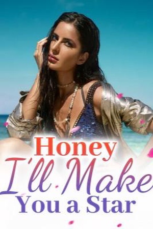 Cover of Honey, I'll Make You a Star (Margaret and Charleston)