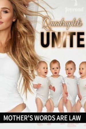 Cover of Quadruplets Unite: Mother's Words Are Law