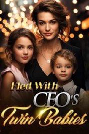 Cover of Fled With CEO's Twin Babies novel (Mia and Joe)