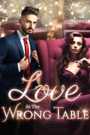 Love at the Wrong Table (Emmanuel Lowe and Mackenzie)
