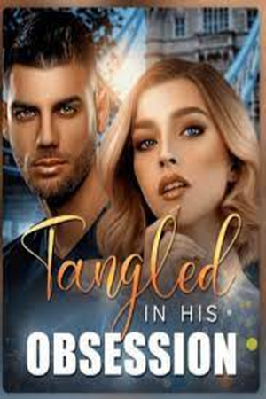 Tangled in His Obsession (Seraphina)