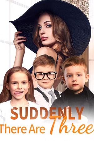 Cover of Suddenly There Are Three (Bailey and Artemis)