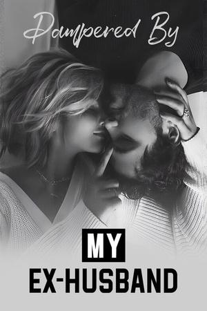 Cover of Pampered by My Ex-husband (Penny and Orlando)