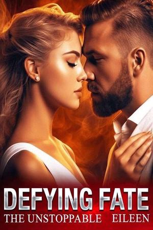 Defying Fate: The Unstoppable Eileen