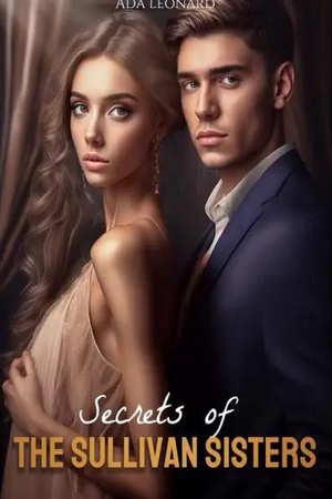 Cover of Secrets Of The Sullivan Sisters (Caroline and Nathan)