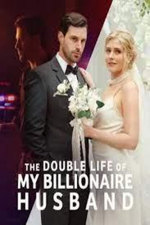 Cover of The Double Life of My Billionaire Husband