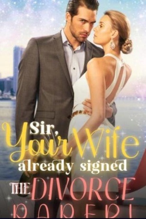 Cover of Sir Your Wife Already Signed the Divorce Paper by Josie Johnson