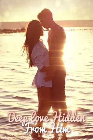 Cover of Deep Love Hidden From Him