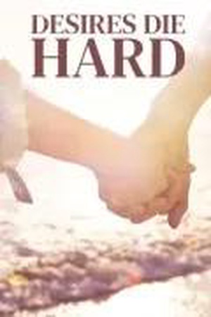Cover of Desires Die Hard novel (Anya and Evan)