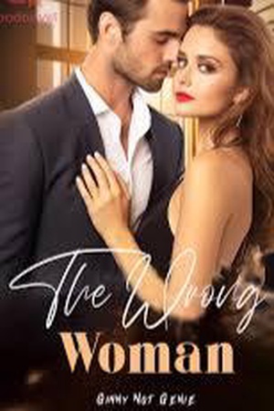 The wrong Woman novel by Ginny Not Genie